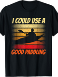Men's T-Shirt I Could Use A Good Paddling Sunset With Silhouette Of Kayaker On Calm Water