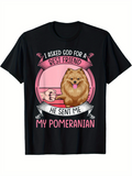Men's T-Shirt I Asked God For A Best Friend He Sent Me My Pomeranian Cute Cartoon Fluffy Dog Surrounded By Pink Circle Art Pomeranian