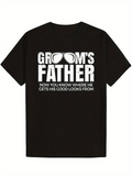 Men's T-Shirt Grooms Father Funny Statement With Sunglasses Black T Shirt