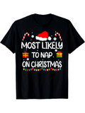 Men's T-Shirt Most Likely To Nap On Christmas Festive Lights With Santa Hat Candy Cane Gift Box
