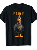 Men's T-Shirt F CAW F Angry Standing Chicken With Fluffy Feathers On Black T Shirt