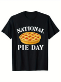 Men's T-Shirt National Pie Day With Sweet Lattice Baked Dessert Pie