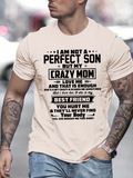 Men's T-Shirt Not A Perfect Son Expressive Quote Typography Family Love