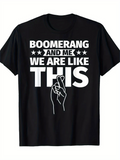 Men's T-Shirt Boomerang And Me We Are Like This With Simple Outline Hand Drawing