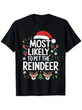 Men's T-Shirt Most Likely To Pet The Reindeer Surrounded By Candy Canes Christmas Lights Santa Hat Reindeer