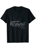 Men's T-Shirt I Am Part Of The Remnant Bold White Lettering With Religious Reference T Shirt