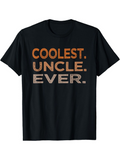 Men's T-Shirt Coolest Uncle Ever Bold Block Letters On Classic T Shirt