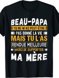 Men's T-Shirt Beau-Papa Humorous French Quote