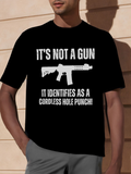 Men's T-Shirt Its Not A Gun Humorous Slogan With Silhouette Graphic Featuring Gun