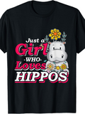 Men's T-Shirt Just A Girl Who Loves Hippos Surrounded By Flowers And Smiling Cartoon Hippo