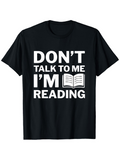 Men's T-Shirt Dont Talk To Me Im Reading With Bold White Letters And Open Book