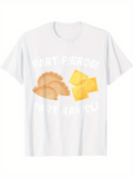 Men's T-Shirt Part Pierogi Part Ravioli With Tasty Dough And Cheesy Filling Pasta