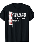 Men's T-Shirt This Is Not Japanese Creative Vertical Script With Bold Letters T Shirt
