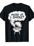 Men's T-Shirt Mind If I Smoke Cartoon Barbecue Grill With Rising White Smoke