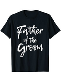 Men's T-Shirt Father Of The Groom Handwritten Script On Simple Black Cotton Shirt