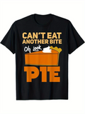 Men's T-Shirt Cant Eat Another Bite Oh Look Creamy Orange Dessert Pie