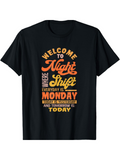 Men's T-Shirt Welcome To Night Shift With Bold Lettering And Vibrant Tones Typography