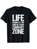 Men's T-Shirt Life Begins At The End Of Your Comfort Zone Motivational Quote On Distressed Grunge Texture Typography T Shirt