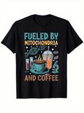 Men's T-Shirt Fueled By Mitochondria With Coffee Cup And Science Objects