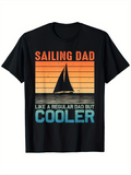Men's T-Shirt Sailing Dad Like A Regular Dad But Cooler Sunset Sailboat