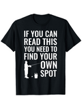 Men's T-Shirt If You Can Read This Find Your Own Spot With Man Fishing Beside A Bucket