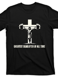 Men's T-Shirt Greatest Deadlifter Of All Time With Stylized Cross And Powerful Figure