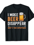Men's T-Shirt I Make Beer Disappear With Frosty Glass Among Bold Letters Beer