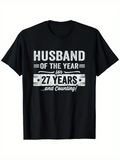 Men's T-Shirt Husband Of The Year For Twenty Seven Years And Counting Celebration T Shirt