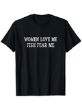 Men's T-Shirt Women Love Me Fish Fear Me Bold White Slogan On Black T Shirt