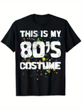Men's T-Shirt This Is My Eighties Costume Neon Paint Splatter Graphic Shirt