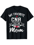 Men's T-Shirt My Favorite CNA Calls Me Mom Pink Flowers With White Lettering On Black Shirt