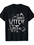 Men's T-Shirt My Favorite Witch Is My Wife Halloween Hat Bats Broom T Shirt