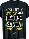 Men's T-Shirt Most Likely To Go Fishing With Santa Among Colorful Christmas Trees And Playful Fish