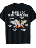 Men's T-Shirt Things I Do In My Spare Time With Colorful Leaping Fishes And Water Splash Fish