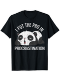 Men's T-Shirt I Put The Pro In Procrastination Sleepy Panda With Playful Cartoon Style Graphic Panda