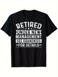 Men's T-Shirt Retired Under New Management See Grandkids For Details Bold White Letters Black Shirt