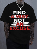 Men's T-Shirt Find A Way Not An Excuse Motivational Slogan Bold Striped Letter Print T Shirt