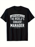 Men's T-Shirt Officially The Worlds Coolest Manager Bold White Text On Sleek Black Classic T Shirt