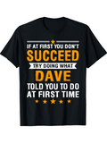 Men's T-Shirt If At First You Dont Succeed Bold Slogan Stars Design Dave