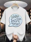 Men's T-Shirt Shhh Im Introverting In A Blue Speech Bubble White T Shirt