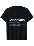 Men's T-Shirt Canadians Definition Parody Statement About Diet And Exercise T Shirt
