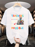 Men's T-Shirt Teachers Make Anything Possible With Books Pencils And Painted Hearts