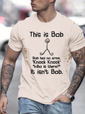 Men's T-Shirt This Is Bob Knock Knock Joke With Funny Stick Man Drawing