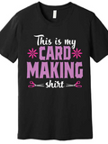 Men's T-Shirt This Is My Card Making Shirt With Pink Flowers And Scissors Motif