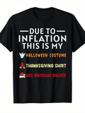 Men's T-Shirt Due To Inflation This Is My Multicolored Festive Words And Cartoon Graphics Shirt