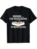 Men's T-Shirt Shhh Im Watching Classic Wrestling Match In Action Ring