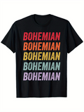 Men's T-Shirt Bohemian Rainbow Colors Bold Statement Typography