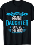 Men's T-Shirt My Favorite Granddaughter Gave Me This Shirt With Blue Stars Special Banner