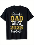 Men's T-Shirt Proud Dad Of A Class Of 2025 Graduate With Diploma And Graduation Cap Shirt