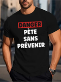 Men's T-Shirt Danger Warning Bold White And Red Text Message Shirt